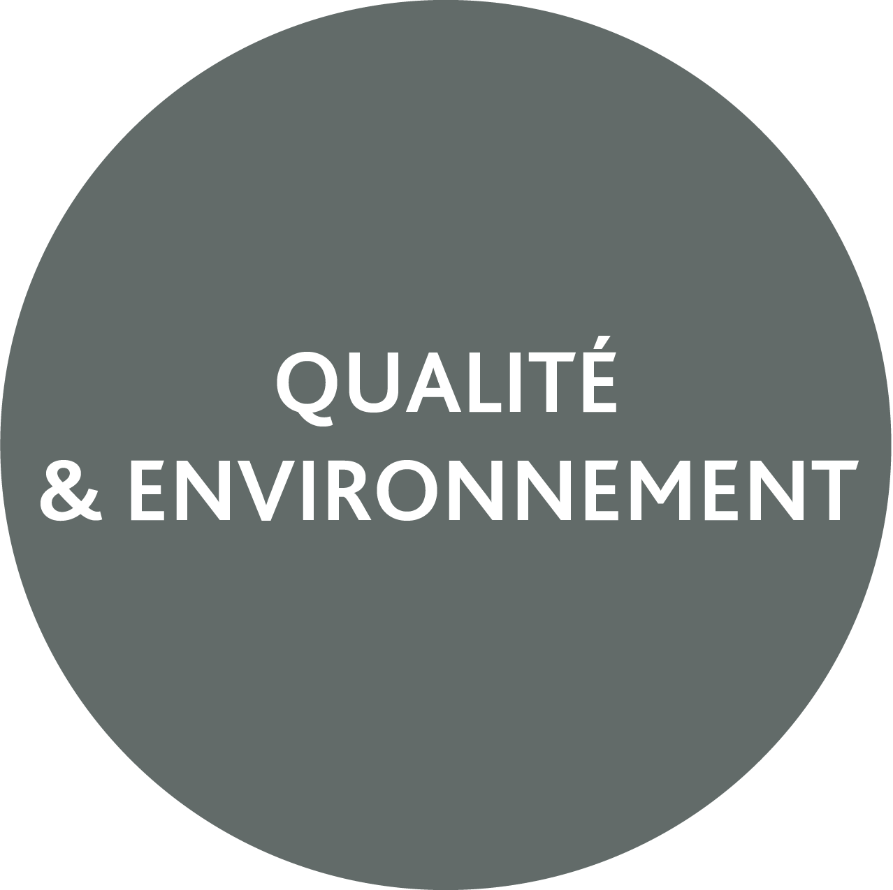 Volet Qualité & Environnement